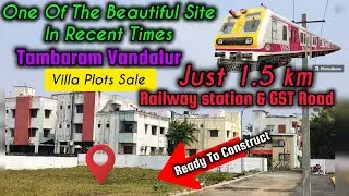🤯Gst Road & Railway பக்கத்துல Villa Plots Sale in Vandalur Tambaram | READY to construct | Rare Site