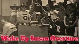 Wake Up Susan Overture - The Western Senators
