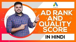 How To Increase Quality Score In Adwords [In Hindi]