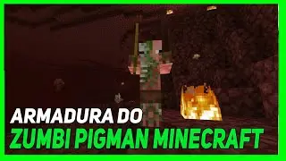 Minecraft - ARMADURA DE ZUMBI PIGMAN