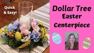 Easter Centerpiece ~ Dollar Tree Easter DIY ~ Candle Centerpiece Idea Quick & Easy Easter Craft