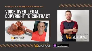 Legal Advice for Voice Actors with Rob Sciglimpaglia - Episode 127