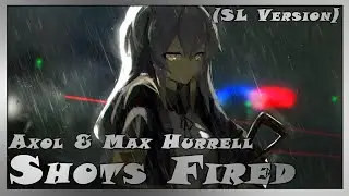 Axol & Max Hurrell - Shots Fired (Lyrics)