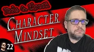 Idols & Efreeti #22: Old School Character Mindset
