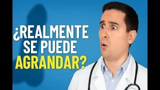 &iquest;Se puede agrandar el pene? ac&aacute; te cuento la verdad