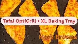Tefal Optigrill + XL Hash Browns