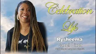 HAPPENING NOW: Celebration of Life Ceremony for Rysheema Dixon