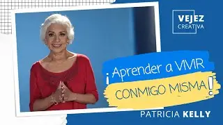 ¡Aprender a vivir conmigo misma! | EN VIVO con Patricia Kelly