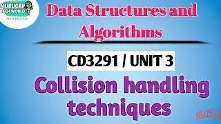 Collision handling techniques in data structures and algorithms tamil||CD3291||Anna University.