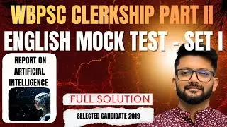 WBPSC Clerkship Part 2 English Mock Test Solution 🎯 Report, Precis & Translation  Full Analysis