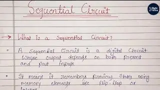 Sequential Circuit Explained | Simple Notes for Beginners | Digital Electronics