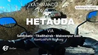 KATHMANDU TO HETAUDA via Satdobato-TikaBhairab-JITPUR-MAKWANPUR GADHI #hetauda