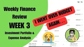 WEEK 3: I overspent again!!!