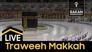 Taraveeh Live | Makkah Muqarma | Rakan Grammar School