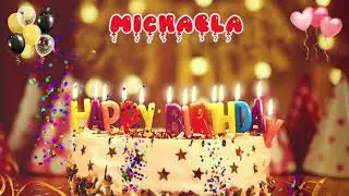 MICHAELA Happy Birthday Song &ndash; Happy Birthday to You