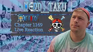 One Piece 1169 - Nerdtaku Live Reaction