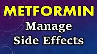 Metformin side effect management | how to reduce metformin side effects