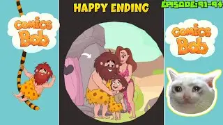 Comics Bob - Happy Ending | Android (iOS) Gameplay Episode - 91-94 | Galaxy Gaming