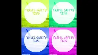 Travel Safety Tips