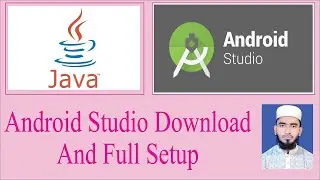Android Studio Download & Full Setup (Class1)   Android App Development Bangla Tutorial