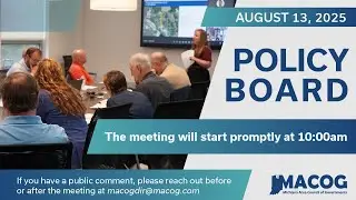 MACOG August 2025 Policy Board Meeting