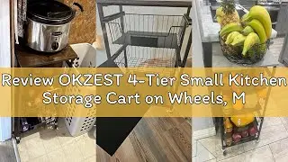Review OKZEST 4-Tier Small Kitchen Storage Cart on Wheels, Metal Fruit Basket Stand with Pull-Out Ba