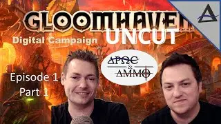 Gloom E1 P1 UNCUT : Gloomhaven PC Campaign Full Starting Strategy