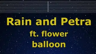 Karaoke♬ Rain and Petra ft. flower - balloon 【No Guide Melody】 Instrumental, Lyric Romazed