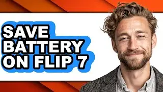 How to Save Battery on Flip 7 (easy Method)