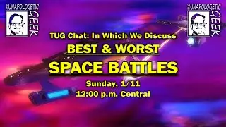 TUG Chat: SPACE BATTLES