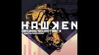 Hawken OFFICIAL Soundtrack - Track 6 - How to win a war