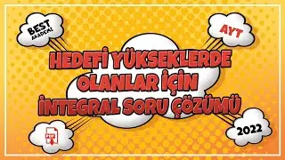 Hedefi Yükseklerde Olanlar İçin 10 İntegral Soru Çözümü | AYT 2022 |  #tyt #ayt