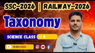 Taxonomy -3 in Biology | Classification of Living Organisms | SSC Biology | SSC Coaching in indore