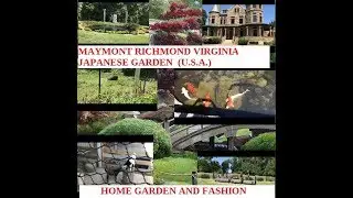 MAYMONT AN AMERICAN ESTATE IN RICHMOND|JAPANESE GARDEN AND THE ANIMAL FARM
