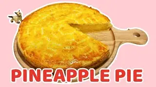 PINEAPPLE Pudding PIE | How to Make PINEAPPLE FILLING with Fresh Pineapple | 🍍🍍🍍