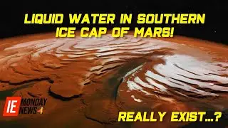 Liquid Water in the southern ice cap of Mars - may not be true | IE Monday News #shorts