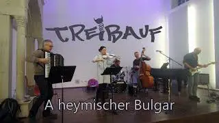 TREIBAUF   A heymischer Bulgar