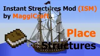 ISM Tutorial | Place Structures | (Instant Structures Mod)