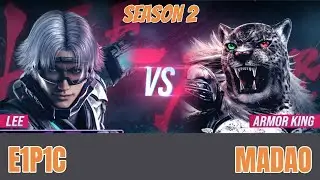 LEE (E1P1C) vs. ARMOR KING (Madao) Tekken 8 SE2 Ranked Matches
