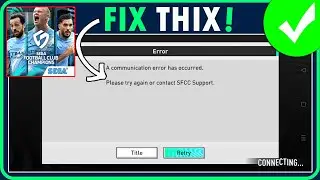 Fix SEGA FOOTBALL CLUB CHAMPIONS A Communication error has occurred