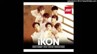 [Official Music] iKON - SINOSIJAK Remix