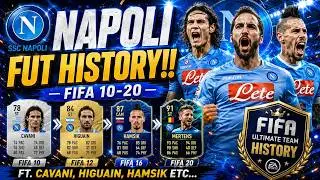 NAPOLI FIFA ULTIMATE TEAM HISTORY!! FT. CAVANI, HIGUAIN, HAMSIK ETC... (FIFA 10-20)