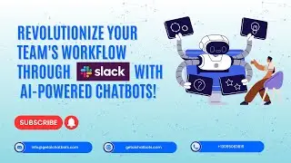 Revolutionize Your Team's Workflow through Slack with AI Powered Chatbots!