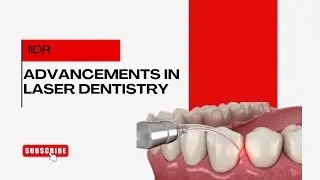 Advancements in LASER Dentistry