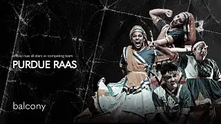 Purdue Raas | Raas All-Stars XV - 2023 | Balcony View | A New Star Will Rise