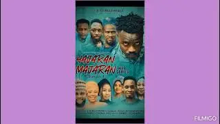 HAJARAN MAJARAN New Hausa series season 1👌2024