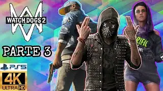 WATCH DOGS 2 |#3 PS5 Español latino - 4K - No comentado