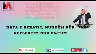 Nata e Beratit, natë e pajtimit - Halil Avdulli