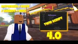 [4.1 UPDATE] The Wild West Script | Dupe Items | Autofarm | Silent Aim | Gun Mods