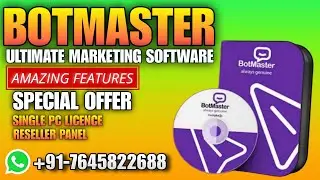 Botmaster Special Offer Latest Version | Unlimited Free WhatsApp Marketing